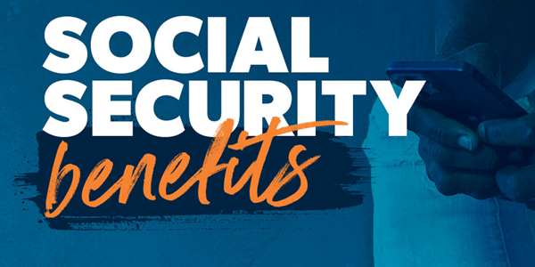 Social Security Benefits Explained For New Retirees